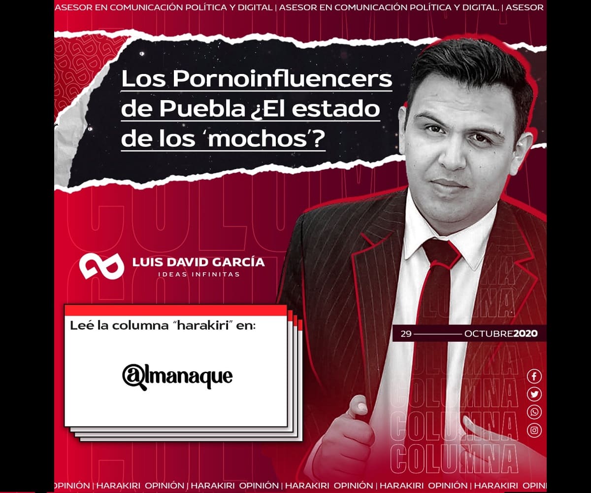 Los Pornoinfluencers de Puebla ¿El estado de los mochos? 1 Harakiri Luis David Garcia