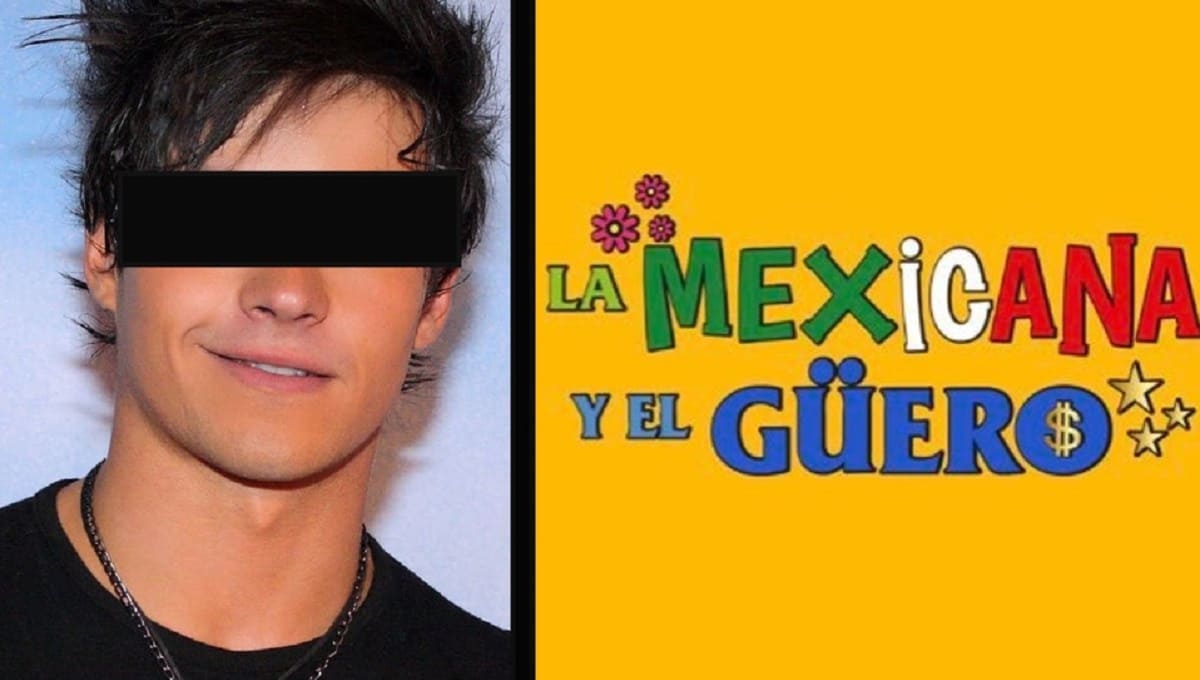 Televisa saca a Eleazar Gómez de 'La mexicana y el güero' tras intentar estrangular a su novia 1 eleazar gomez quedara mexicana guero 1