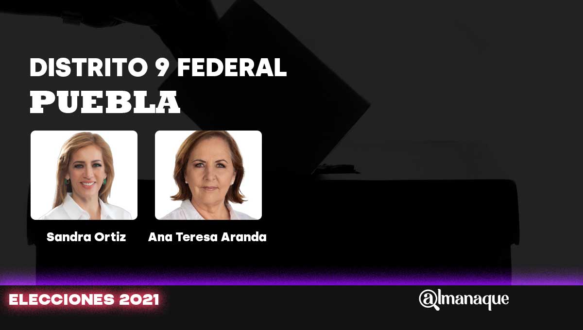 Ana Tere vs Sandra Ortiz en la contienda por la diputación del distrito 9 de Puebla 7 portada Candidatos Distrito9 Puebla