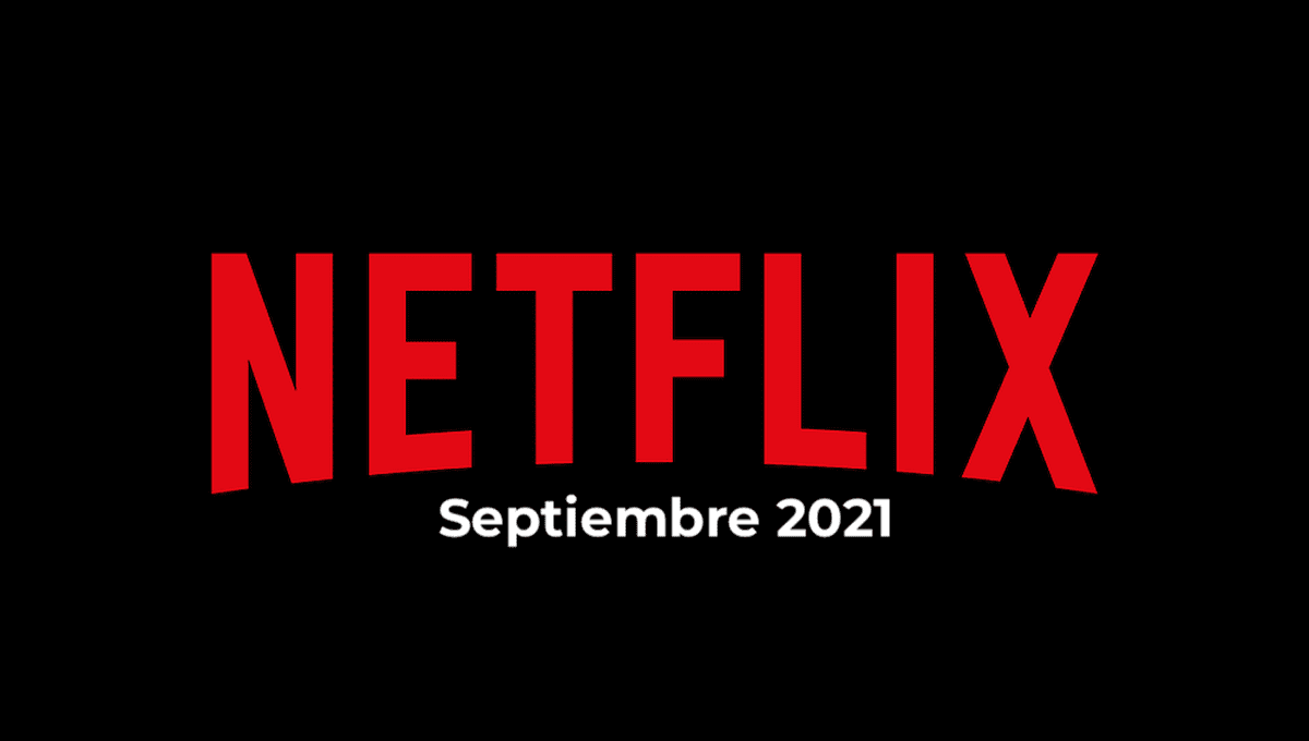 Sex Education, La casa de papel, Lucifer: Estos son los estrenos de Netflix en septiembre 1 netlix septiembre 2021 1