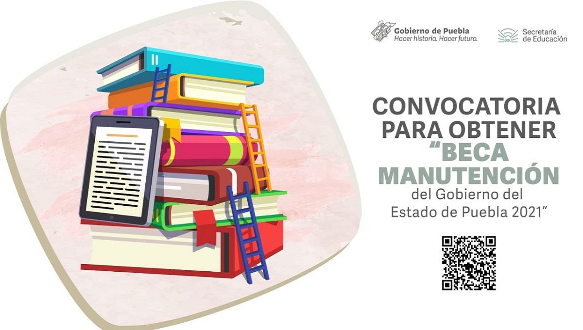 Publica SEP convocatoria “Beca Manutención del Gobierno del Estado de Puebla 2021” 2 Arte Secretaria de Educacion 29 de septiembre de 2021 Boletin No.140