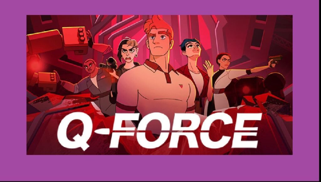 Q-Force la serie animada LGBT de Netflix que rompe estereotipos con espías queer
