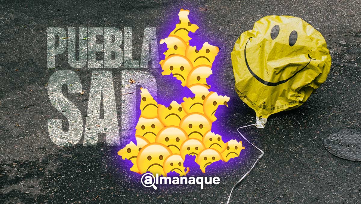 La hora sad: Puebla es de los estados más “infelices”, según encuesta 5 Puebla estado triste