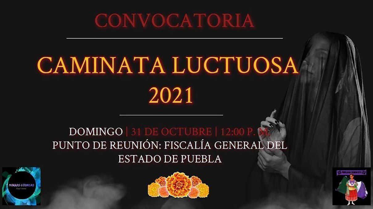 Convocan a "Caminata luctuosa" en Puebla el próximo 31 de octubre 2 caminata luctuosa