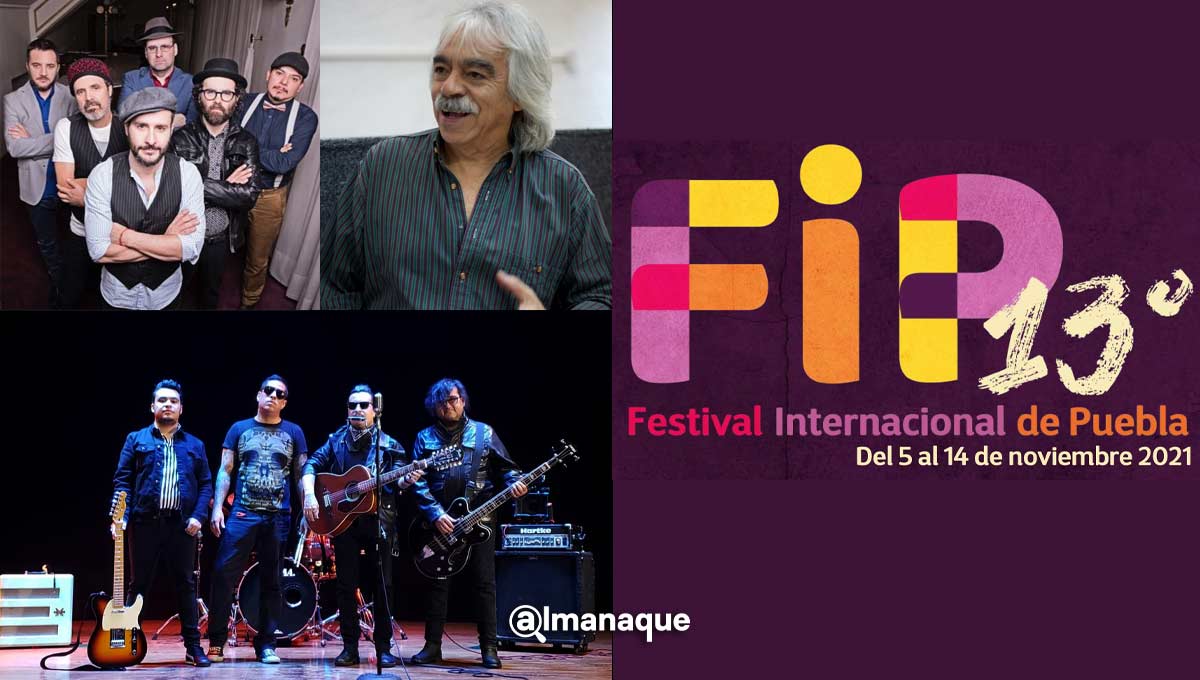 Paté de Fua deleitará a Puebla este 12 de noviembre como parte del FIP 2 fip puebla 2021 12 de noviembre