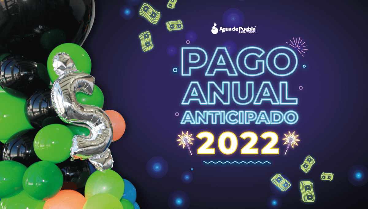 Continúa todo el mes de enero el "Pago Anual Anticipado 2022" en Agua de Puebla 4 POSTAL PAGO ANUAL 2022