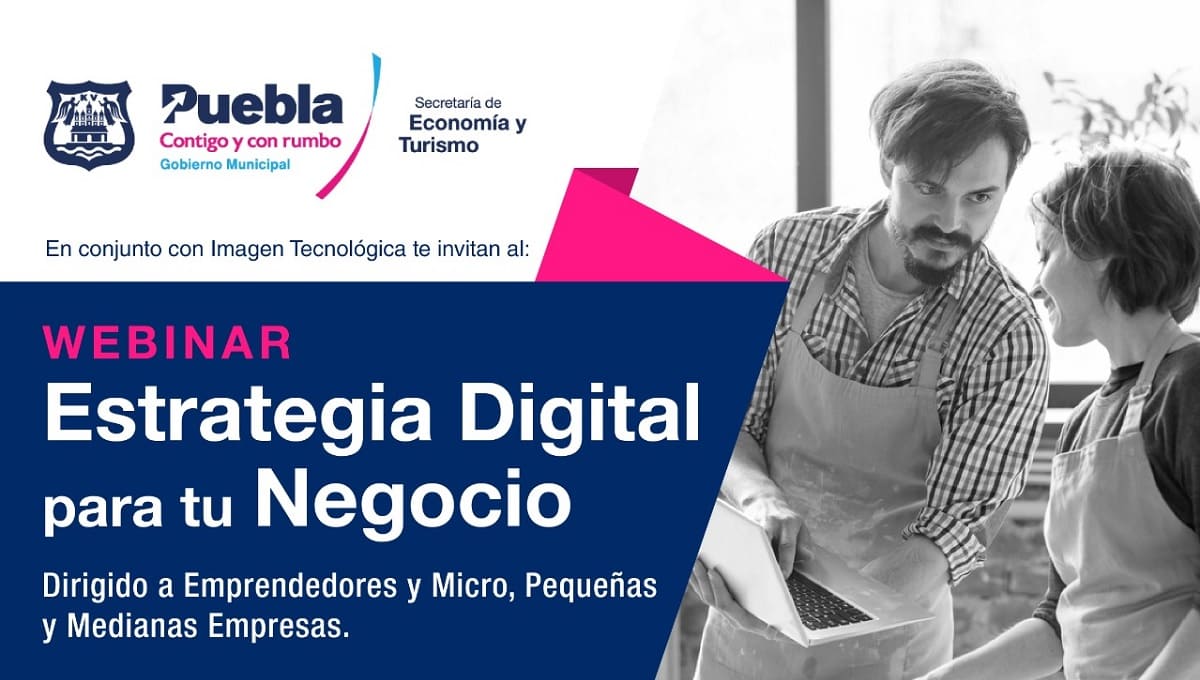 Secretaría de Economía y Turismo municipal de Puebla invita a participar en webinar para pequeñas empresas 1 webinar turismo municipal puebla 1