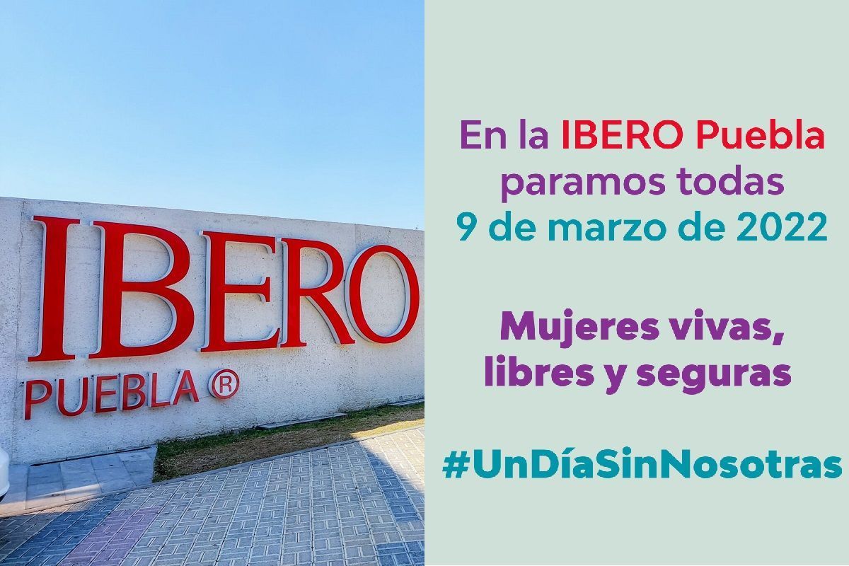 Ibero Puebla se suma al paro nacional #UnDíaSinNosotras el 9 de marzo 2 Ibero