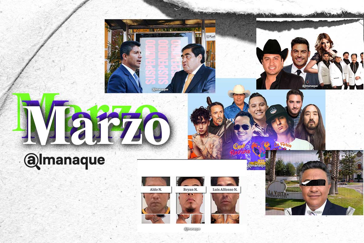ALMANAQUE de Marzo: Masacre de Atlixco, verificentros y concesión de paraderos 2 almanaque Marzo 2022