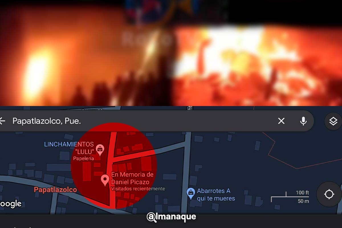 Google Maps incluye leyenda sobre linchamiento de Daniel Picazo en Papatlazolco 4 Google Maps incluye leyenda sobre linchamiento de Daniel Picazo