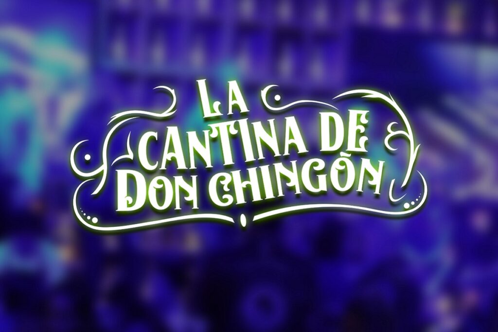 la cantina de don chingon