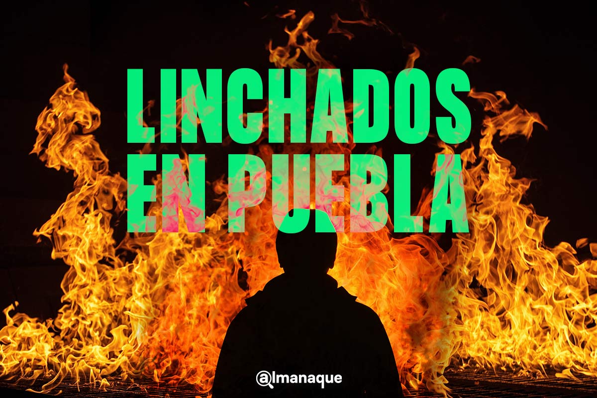 Ocho linchamientos que han marcado la historia de Puebla 6 linchamientos que han marcado la historia de Puebla