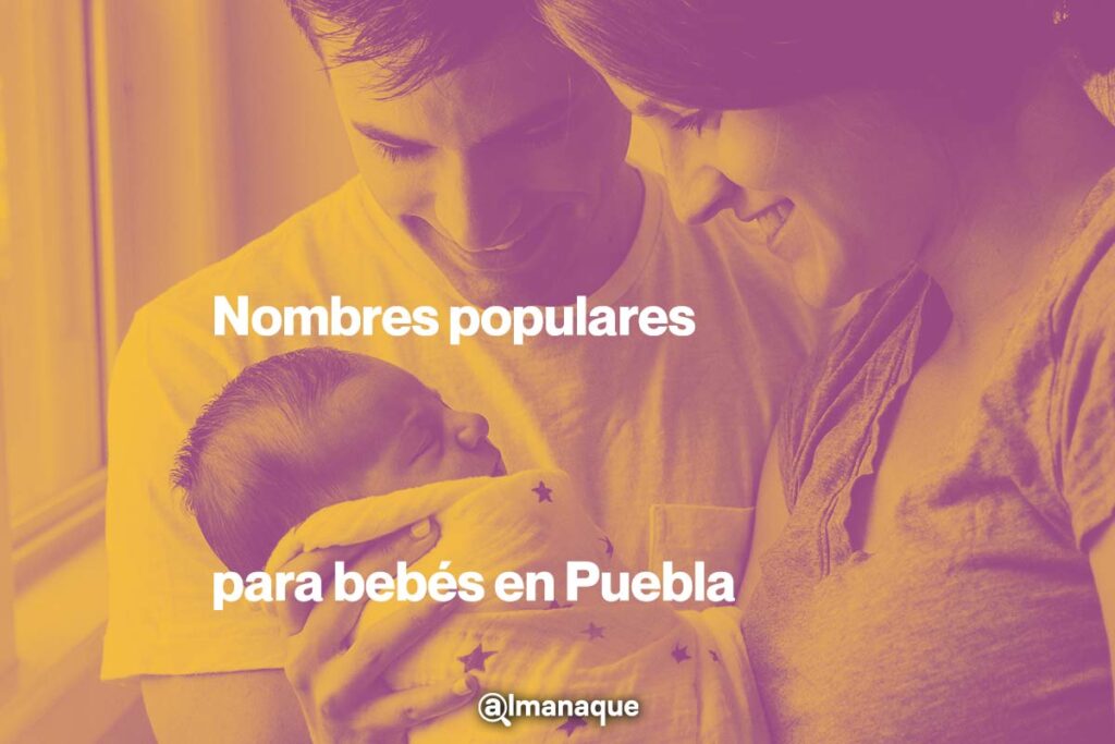 portada nombres mas populares para bebes en Puebla