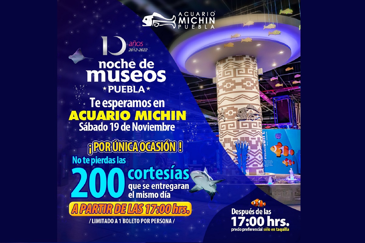 Acuario Michin regalará 200 pases para Noche de Museos en Puebla 2 acuario michin puebla