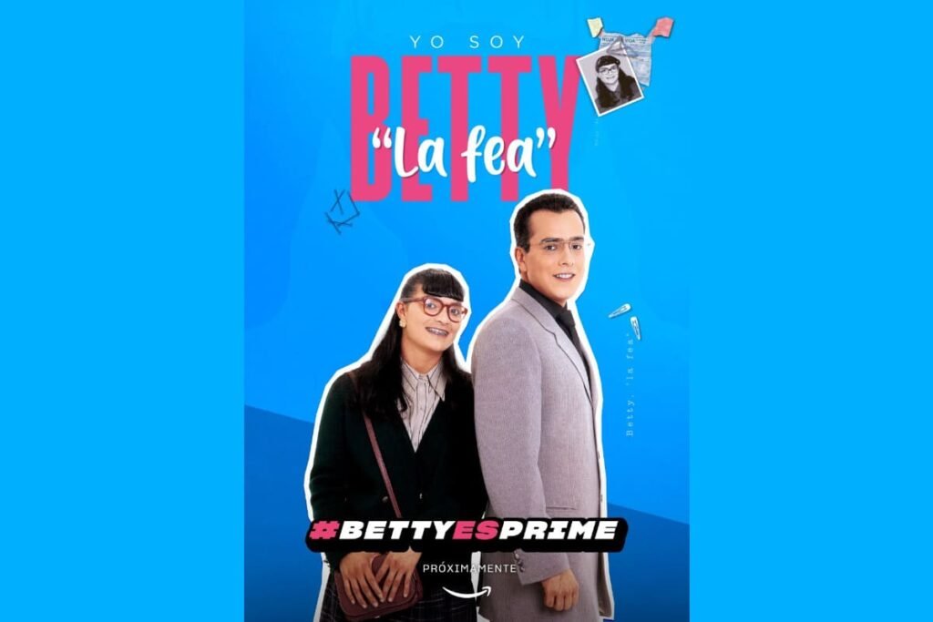 Secuela de Yo soy Betty la Fea se estrenará en Prime Video en 2024 5 betty 1