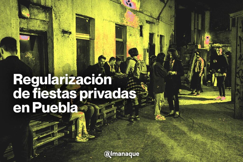 portada Gobierno y Congreso de Puebla van por regularizacion de fiestas privadas