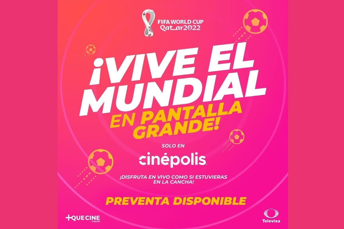 Partidos de Qatar 2022 se proyectarán en Cinépolis Puebla ¡Consulta los horarios! 2 qatar en cinepolis 1