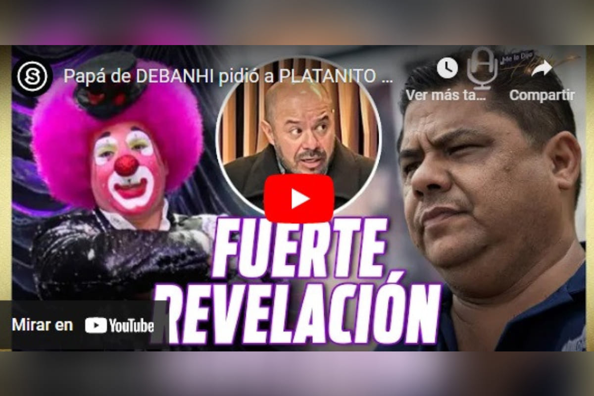 Padre de Debanhi pidió porcentaje de shows de Platanito tras chiste: Héctor Zúñiga 2 Piden porcentaje de show de Platanito