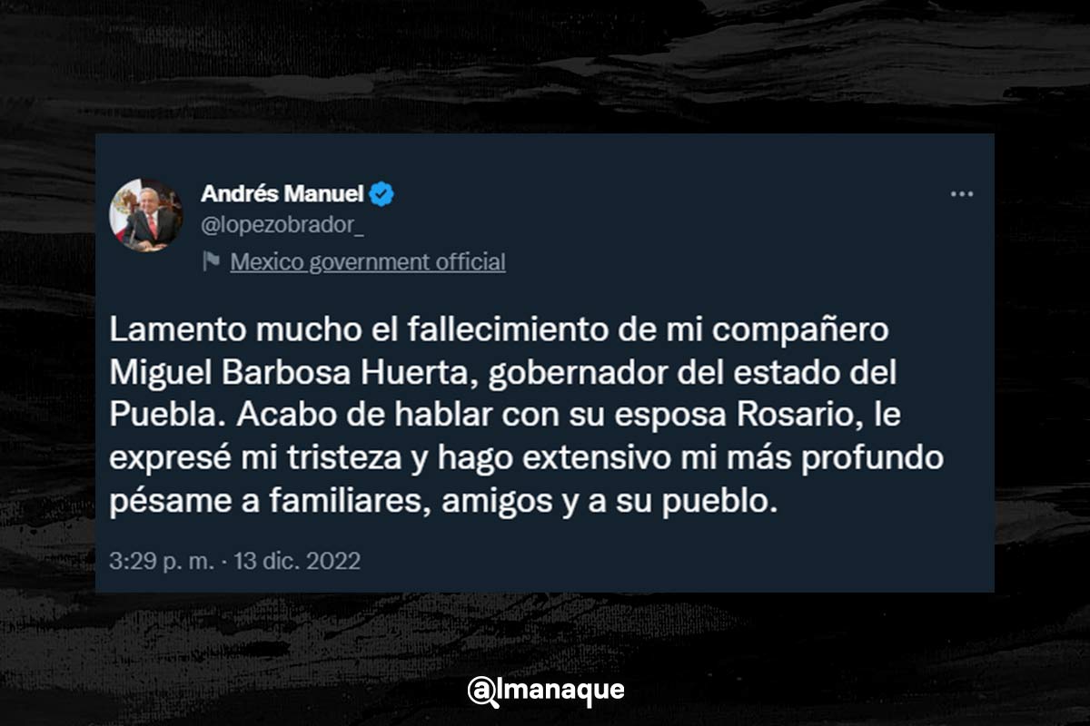Muere Miguel Barbosa, gobernador de Puebla; AMLO lo confirma 2 portada AMLO tuit Miguel Barbosa