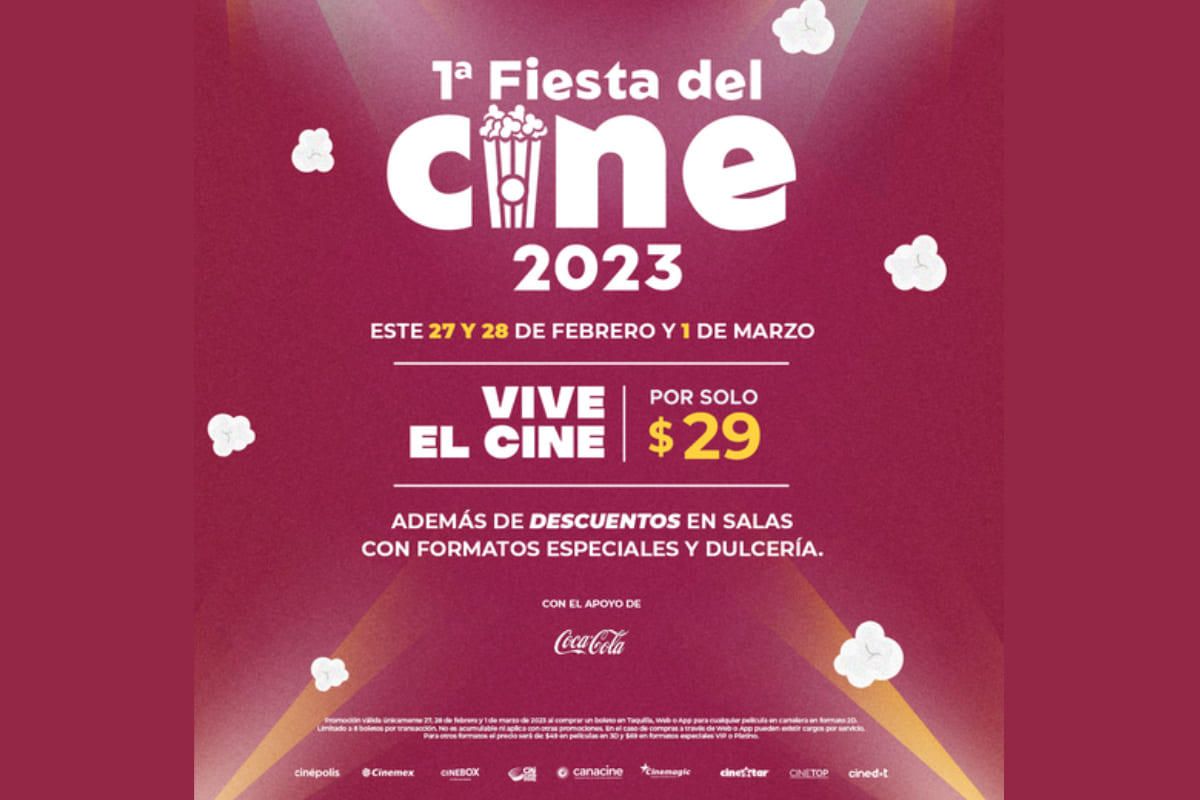 La fiesta del cine: entrada a Cinemex y Cinépolis costará 29 pesos 2 La Fiesta del Cine