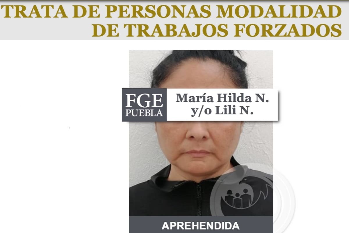 Lili N. enfrenta otra denuncia por esclavitud de personas en Puebla; víctima sufrió dos años 10 meses 4 lili n tratante esclavizaba mujeres 1