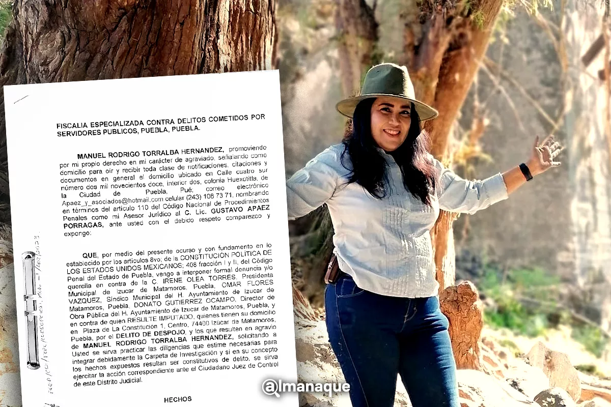 Denuncian ante la Fiscalía de Puebla a la presidenta de Izúcar de Matamoros por despojo 4 denuncia irene olea torres