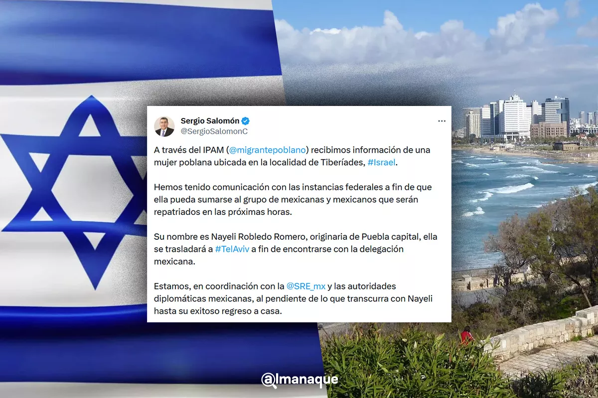 Ella es la poblana atrapada en Israel: será repatriada en próximas horas 10 Sergio Salomon poblana Nayeli Robledo Romero TelAviv Tiberiades