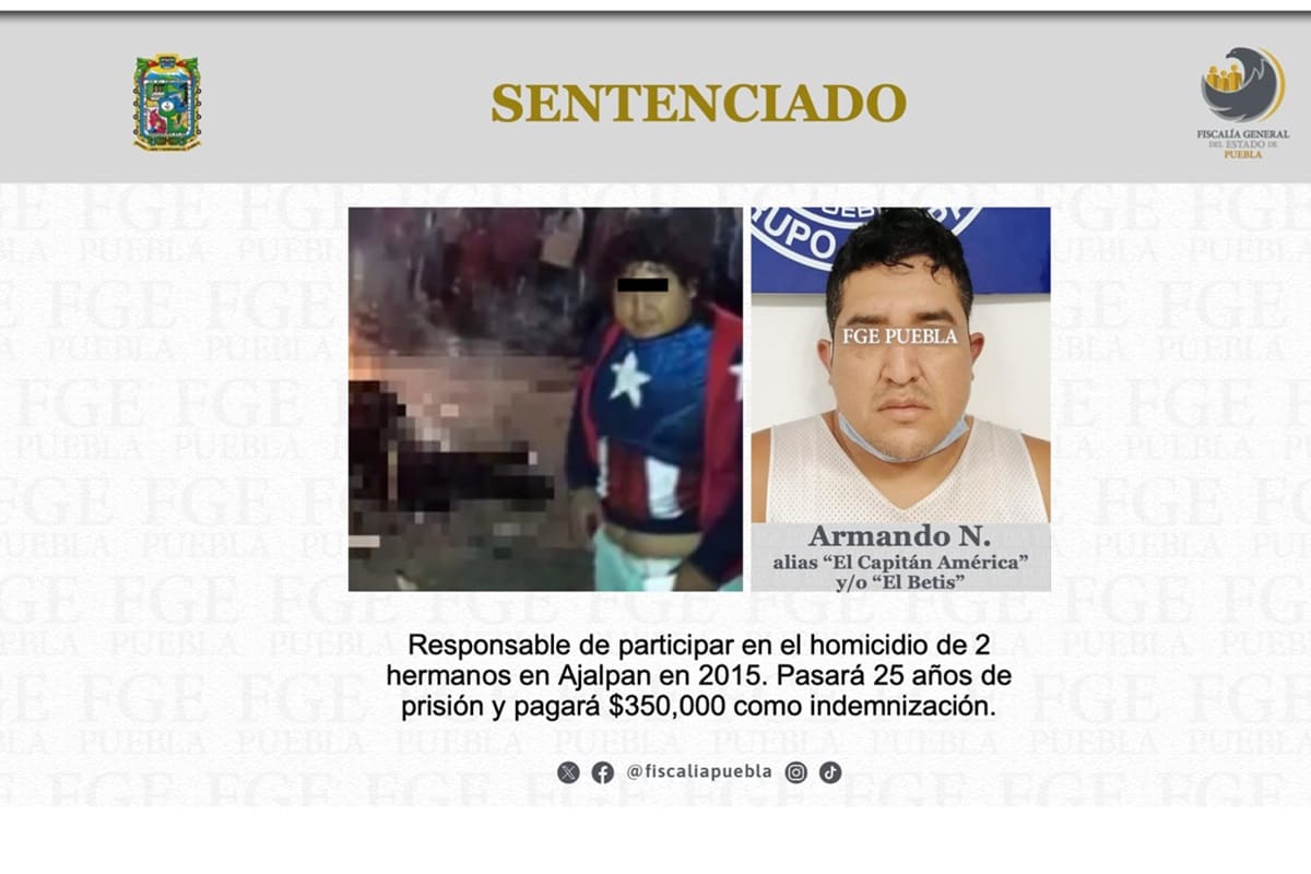 Dan 25 años de cárcel a "El Capitán América", por linchados en Ajalpan 1 Sentencian a 25 años a principal instigador de los linchados en Ajalpan en 2015