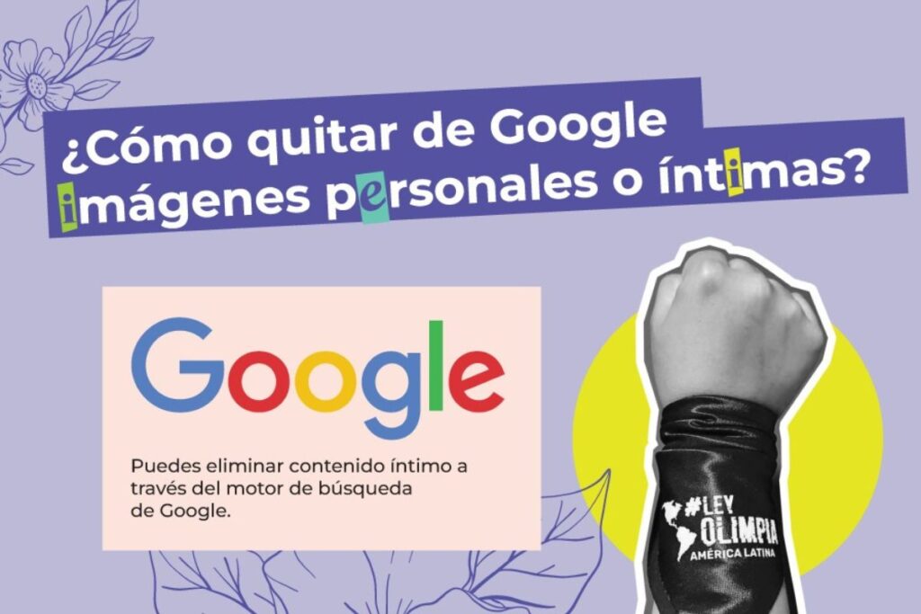 Ley Olimpia cómo borrar fotos íntimas de Google