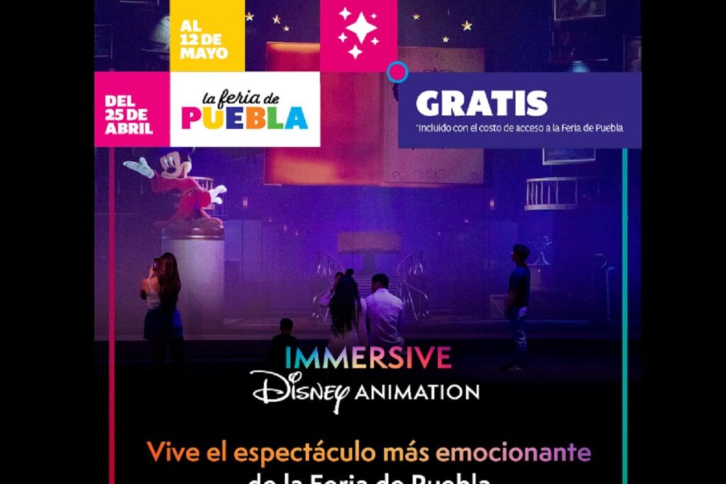 Costará 50 pesos ver el Disney Animation Immersive por la Feria de Puebla 2024