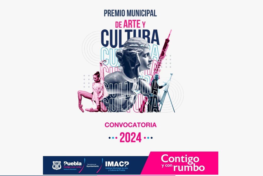 Ayuntamiento de puebla lanza convocatoria para el premio municipal de arte y cultura