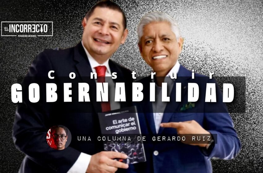 Construir Gobernabilidad 4 Alejandro Armenta | Construir gobernabilidad