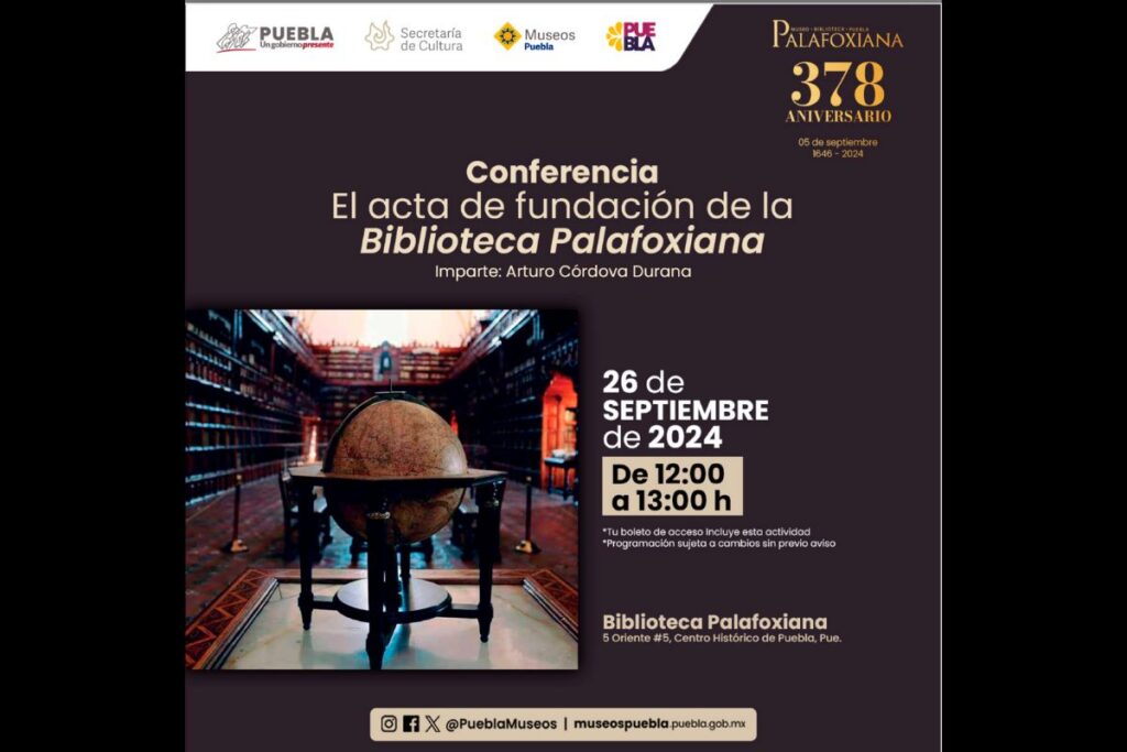 Conferencias 478 aniversario de la Biblioteca Palafoxiana de Puebla 