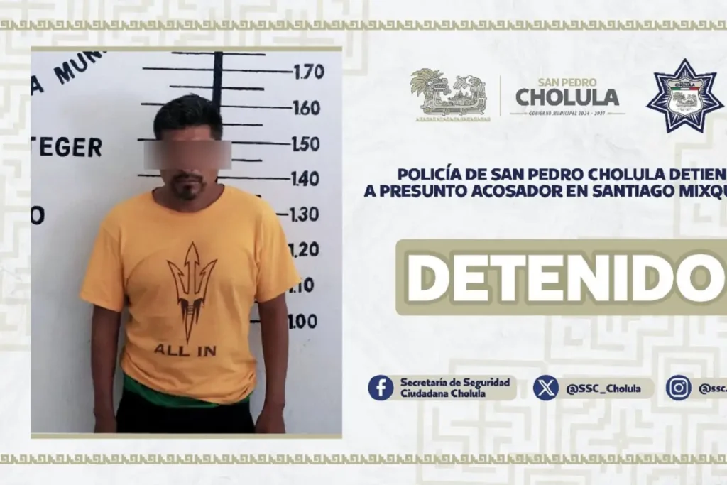Policía de San Pedro Cholula detiene a presunto acosador en Santiago Mixquitla