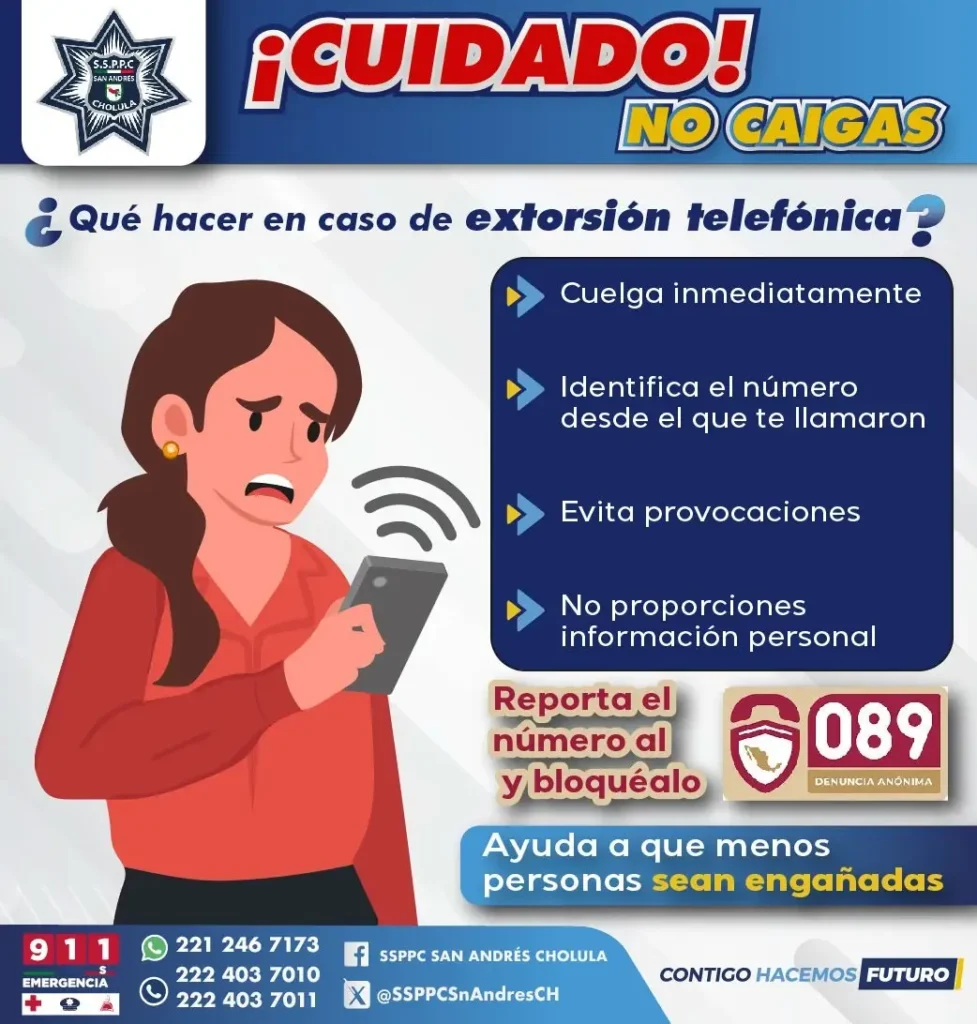 Emite policía de San Andrés Cholula recomendaciones para prevenir extorsión telefónica 2 Emite policía de San Andrés Cholula recomendaciones para prevenir extorsión telefónica
