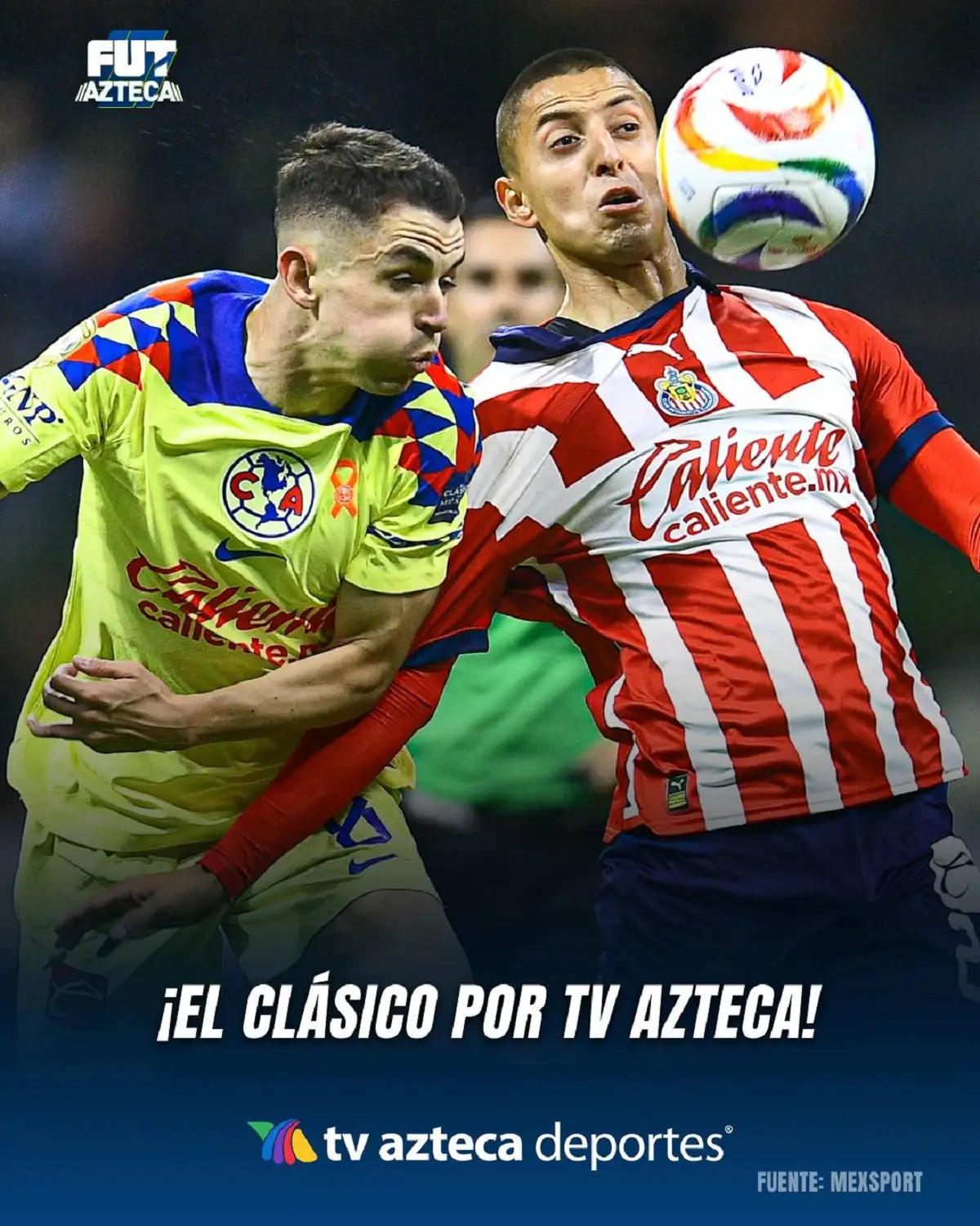 TV Azteca sí transmitirá el Clásico Nacional América vs Chivas