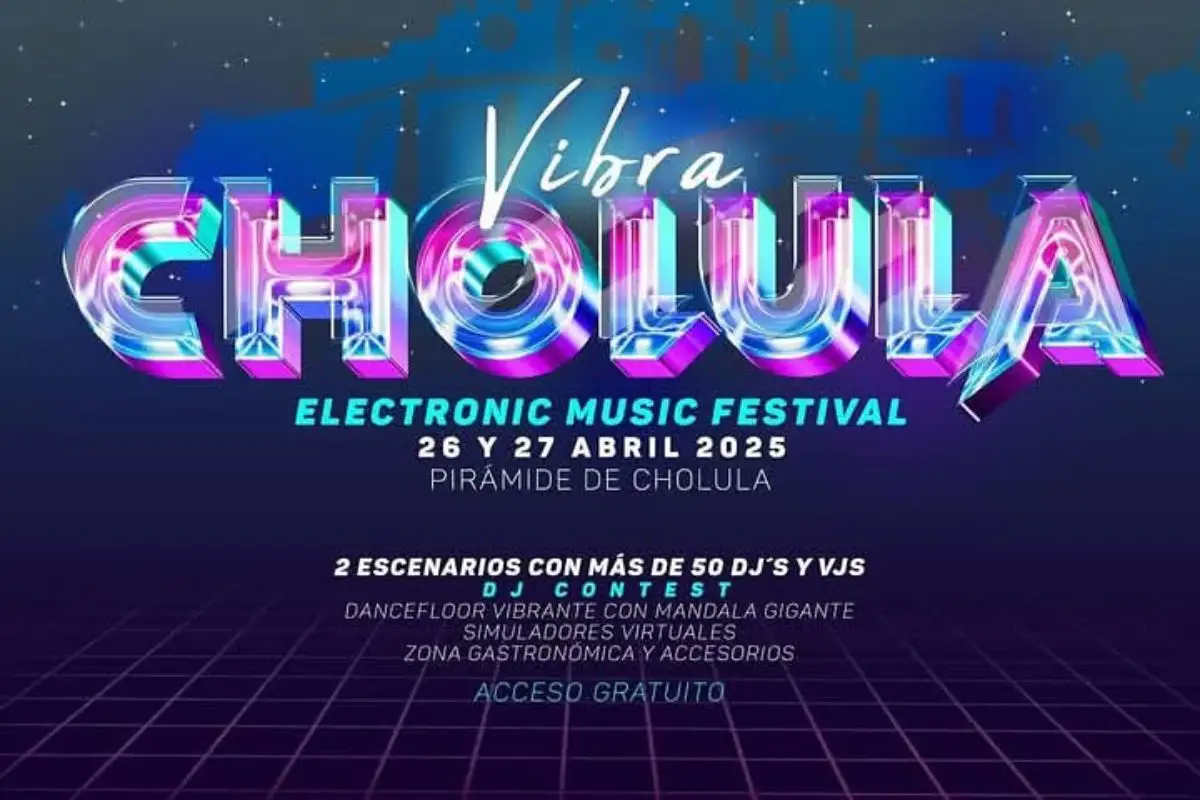 Prepárate para el Festival Vibra Cholula con más de 50 DJs y entrada gratis 1 Prepárate para el Festival Vibra Cholula con más de 50 DJs y entrada gratis