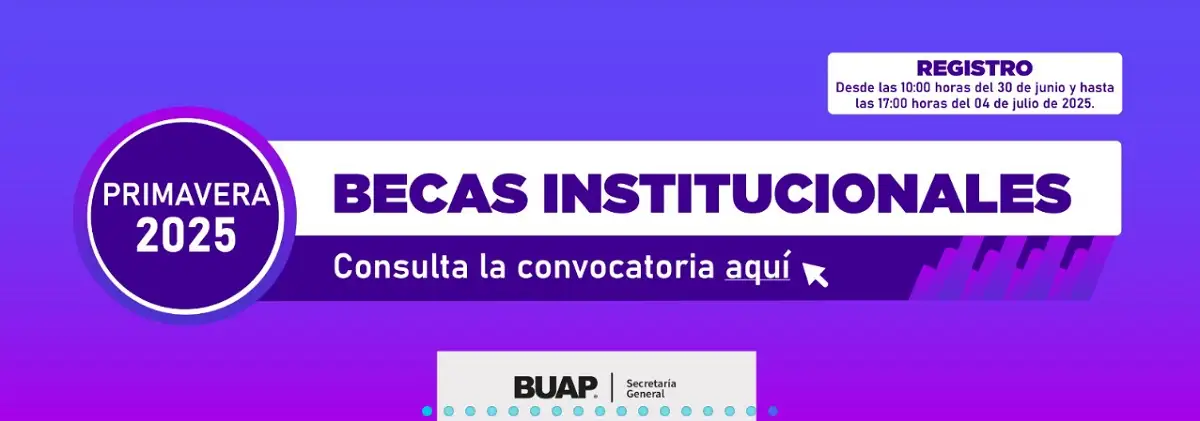 Convocatoria Becas BUAP 2025: requisitos, fechas y cómo hacer el registro 2 Convocatoria Becas BUAP 2025 requisitos, fechas y cómo hacer el registro