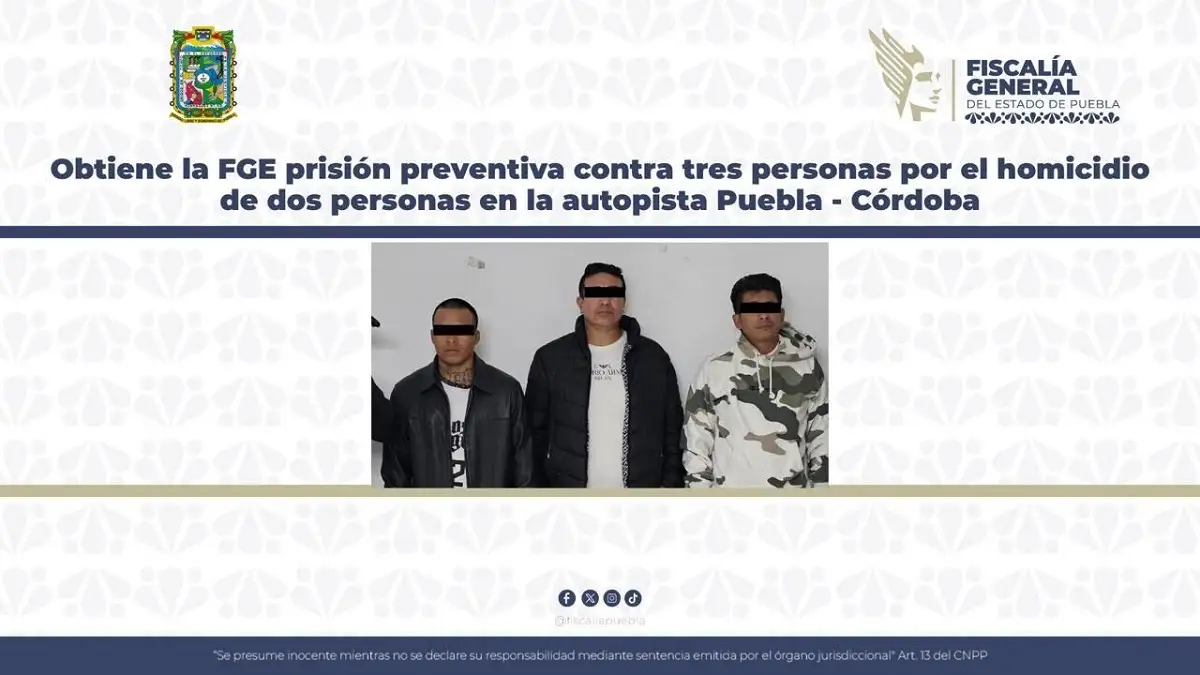 Dan prisión preventiva a tres sujetos que mataron a dos personas en la Puebla-Orizaba; estos delitos les imputan