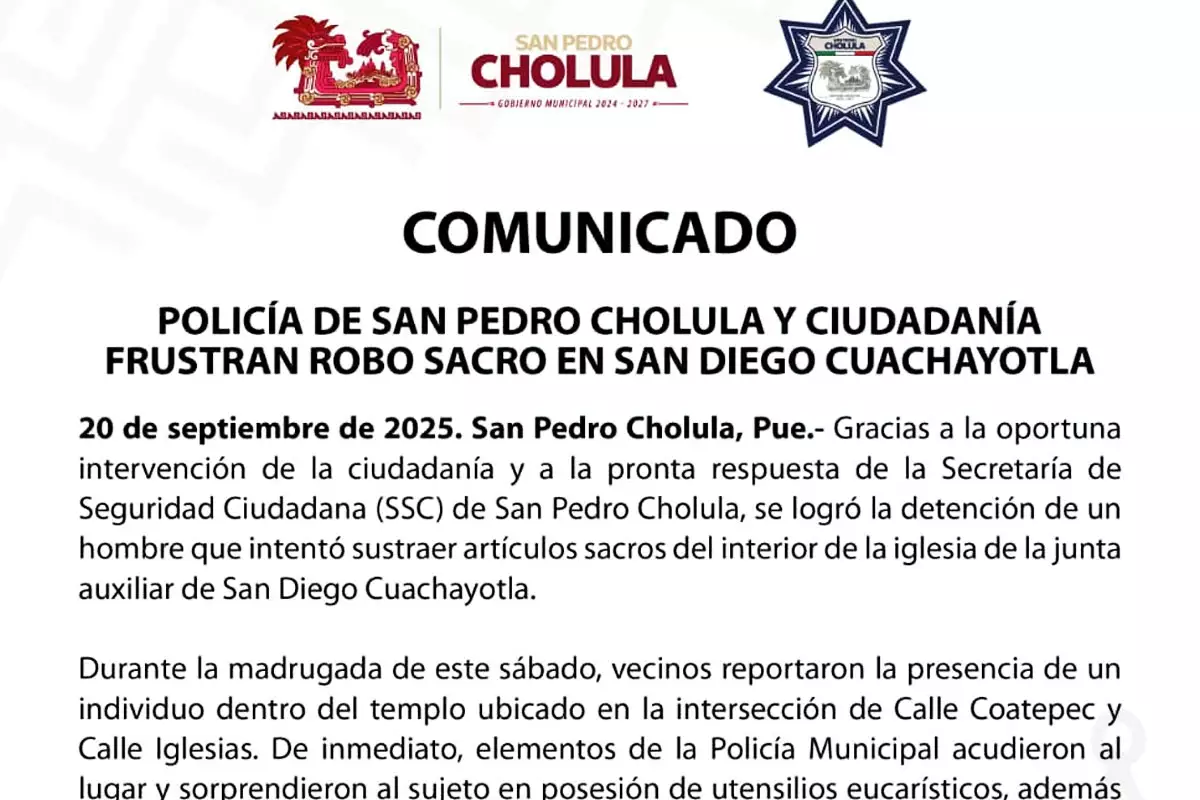 Policia de San Pedro Cholula y ciudadania frustran robo sacro en San Diego Cuachayotla