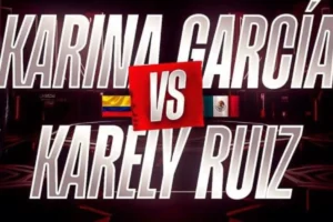 ¿En dónde ver la pelea de Karely Ruiz vs Karina García?