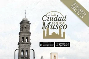 Recorre el Centro Histórico con la audioguía La Ciudad Como Museo