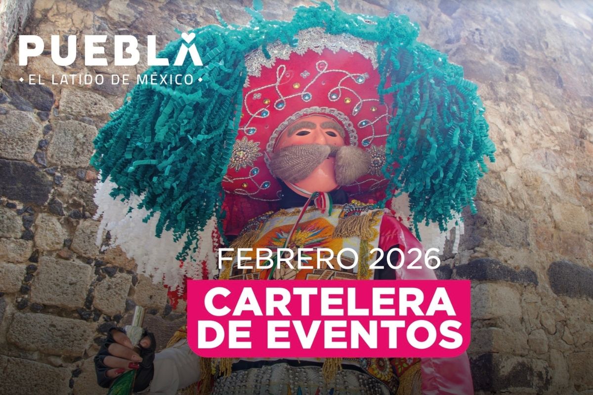 esta es la agenda turística de Puebla Febrero 2026