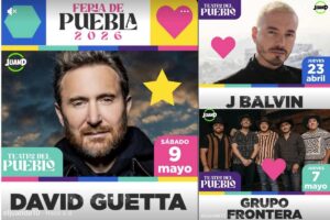 ¿J Balvin, Grupo Frontera y David Guetta en la Feria de Puebla 2026?